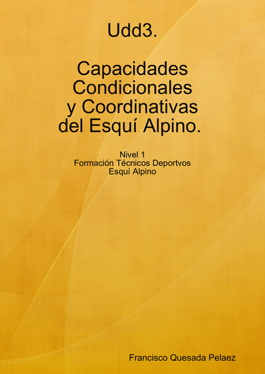 Udd3.Capacidades condicionales y coordinativas.| Nivel I