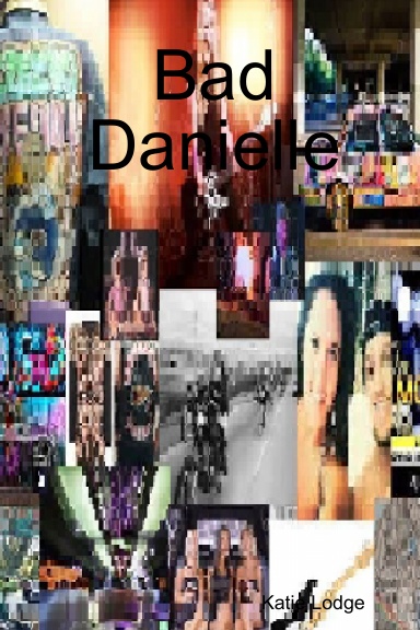 Bad Danielle