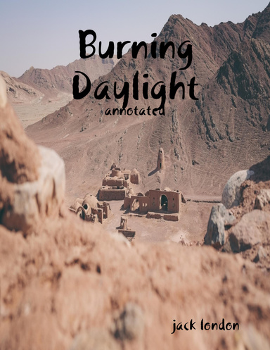 Burning Daylight