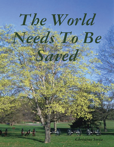 the world Needs to be Saved