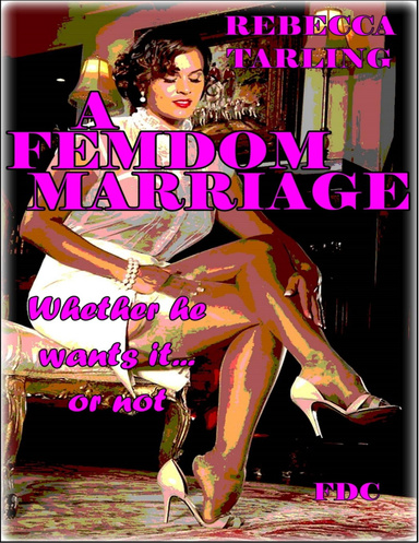A Femdom Marriage