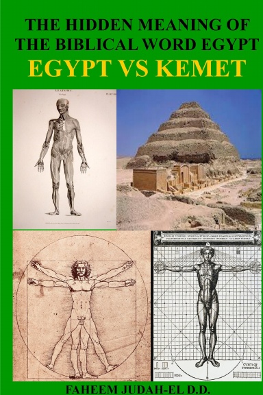 THE HIDDEN MEANING OF THE BIBLICAL WORD EGYPT
