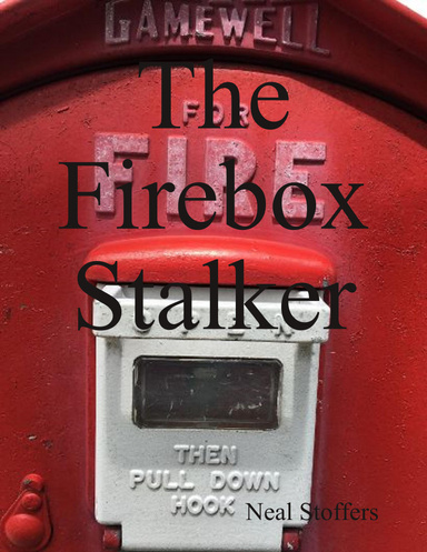 The Firebox Stalker
