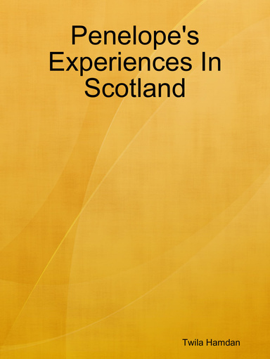 Penelope's Experiences In Scotland