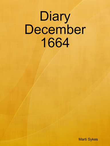 Diary December 1664