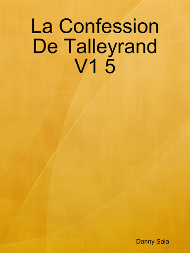La Confession De Talleyrand V1 5