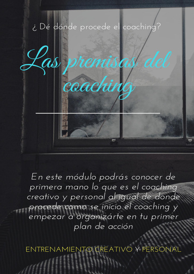 Módulo 2 - Las premisas del coaching