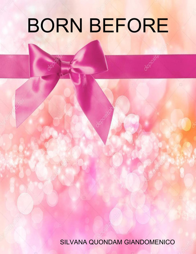 BORN BEFORE