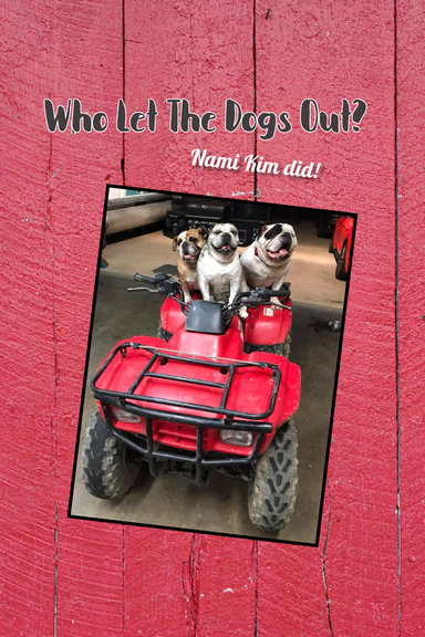 Who Let the Dogs Out? Nami Kim Did - Pawsome Ebook Save Korean Dogs