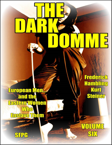 The Dark Domme - Volume Six