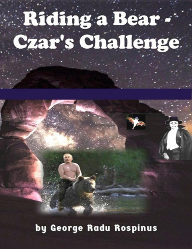 Riding a Bear - Czar's Challenge