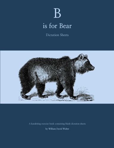 B is for Bear Dictation Book