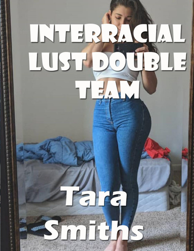 Interracial Lust Double Team