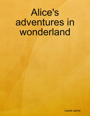Alice's adventures in wonderland