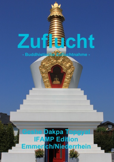 Zuflucht Buddhistische Zufluchtnahme