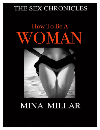 How To Be A Woman