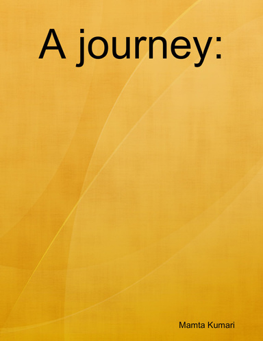 A journey: