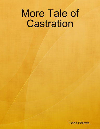 More Tale of Castration