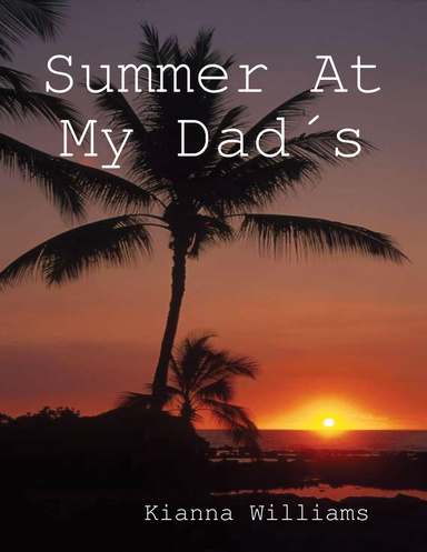 Summer At My Dad´s