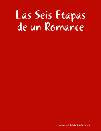 Las Seis Etapas de un Romance
