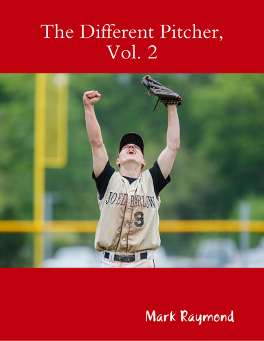 The Different Pitcher, Vol. 2