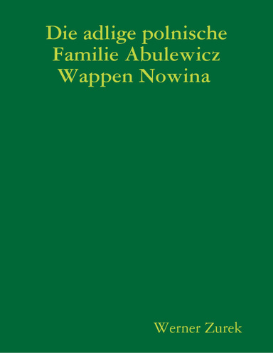 Die adlige polnische Familie Abulewicz Wappen Nowina