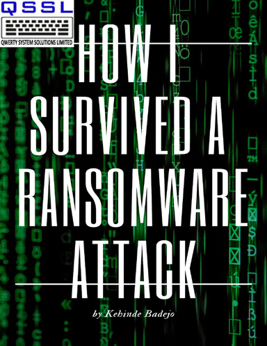 How i Survived a Ransomware Attack