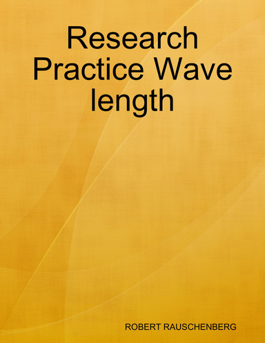Research Practice Wave length