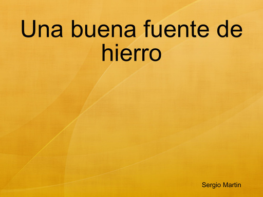 Una buena fuente de hierro