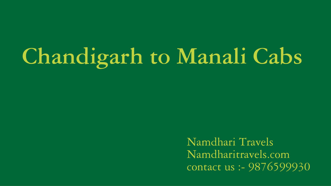 Chandigarh to Manali Cabs
