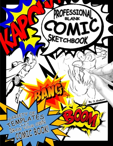 Blank Comic Sketch Book for Adults with variety of templates: Bam