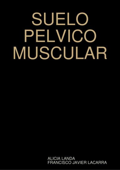 SUELO PELVICO MUSCULAR
