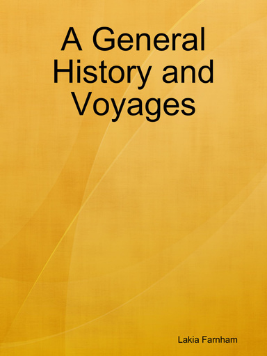 A General History and Voyages