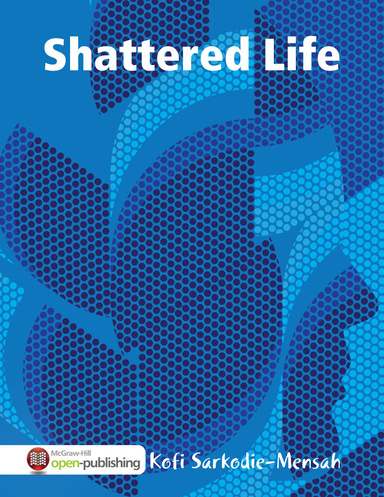 Shattered Life
