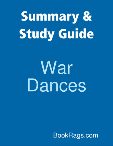 Summary & Study Guide:  War Dances