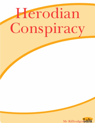 Herodian Conspiracy