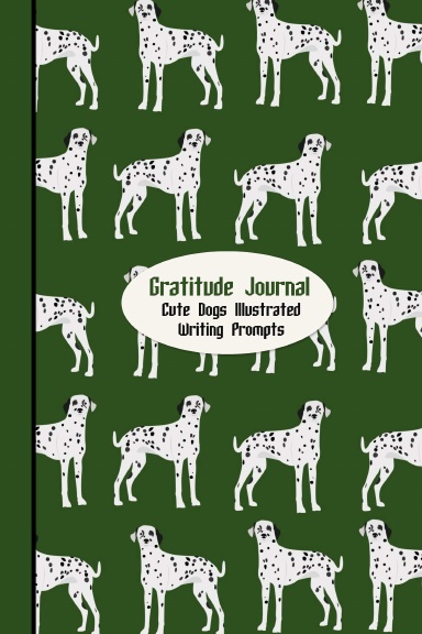 Gratitude Journal: Cute Dogs | Dalmatians on Green