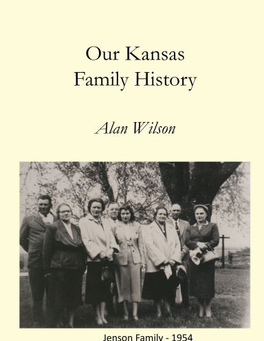 Our Kansas Family History 24-Nov-2018