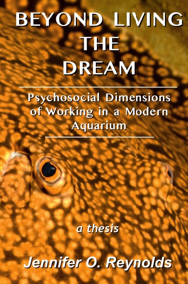Beyond Living the Dream: Psychosocial Dimensions of Working in a Modern Aquarium