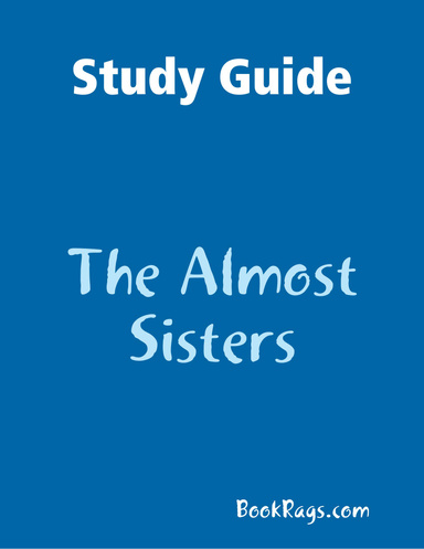 Study Guide: The Almost Sisters