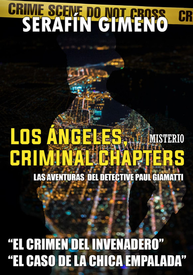 Los Ángeles, Criminal Chapters