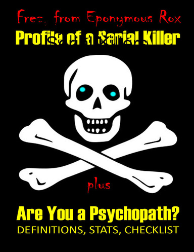 Psychopaths & Serial Killers