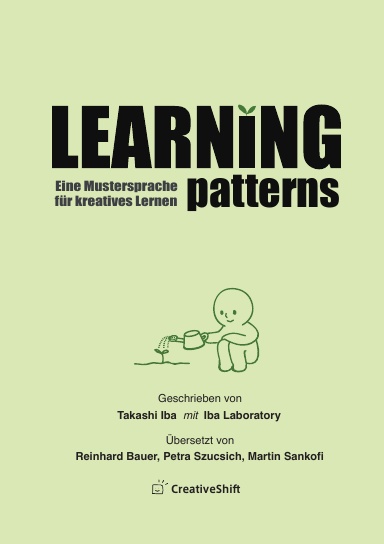 Learning Patterns: Eine Mustersprache für kreatives Lernen