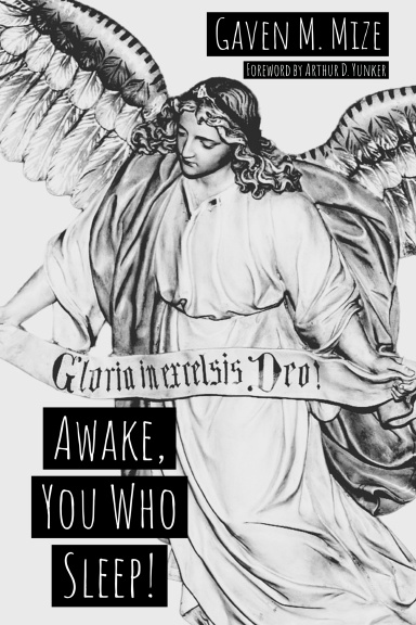 Awake, You Who Sleep: The Advent of the Christ