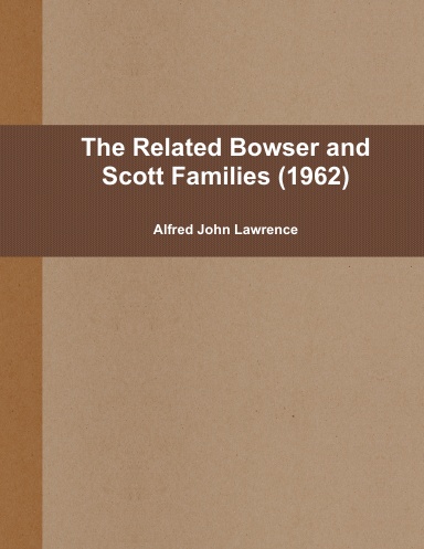The Related Bowser and Scott Families (1962)