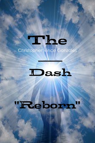 The Dash "Reborn"