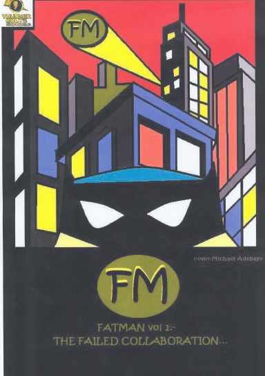Fatman vol 1:the failed collaboration