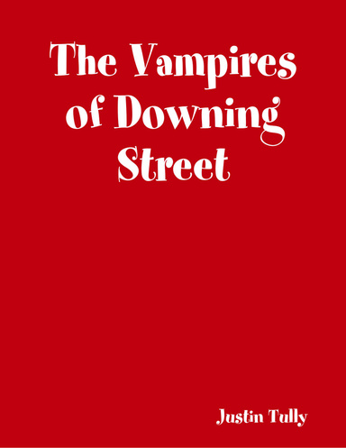 The Vampires of Downing Street