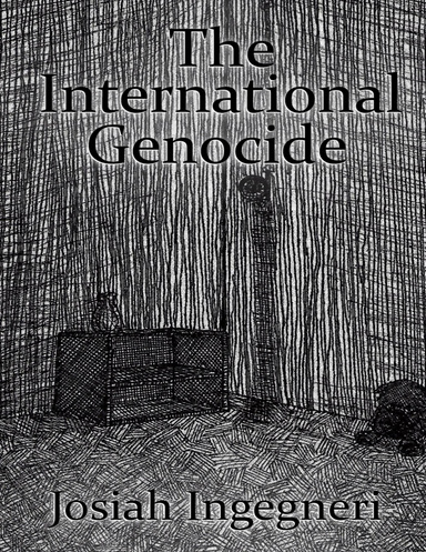 The International Genocide