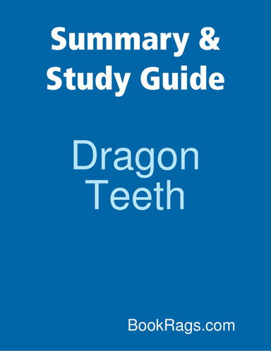 Summary & Study Guide: Dragon Teeth